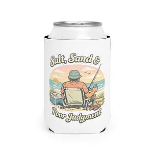 "Salt, Sand & Poor Judgment" Stubby Holder