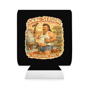 Snag Season Darl - Stubby Holder (“Low and Slow, Darl”)