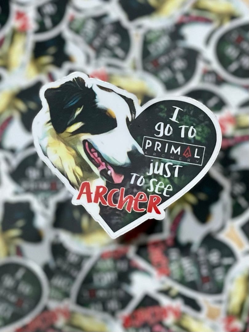 "I go to Primal Archery just to see Archer" stickers