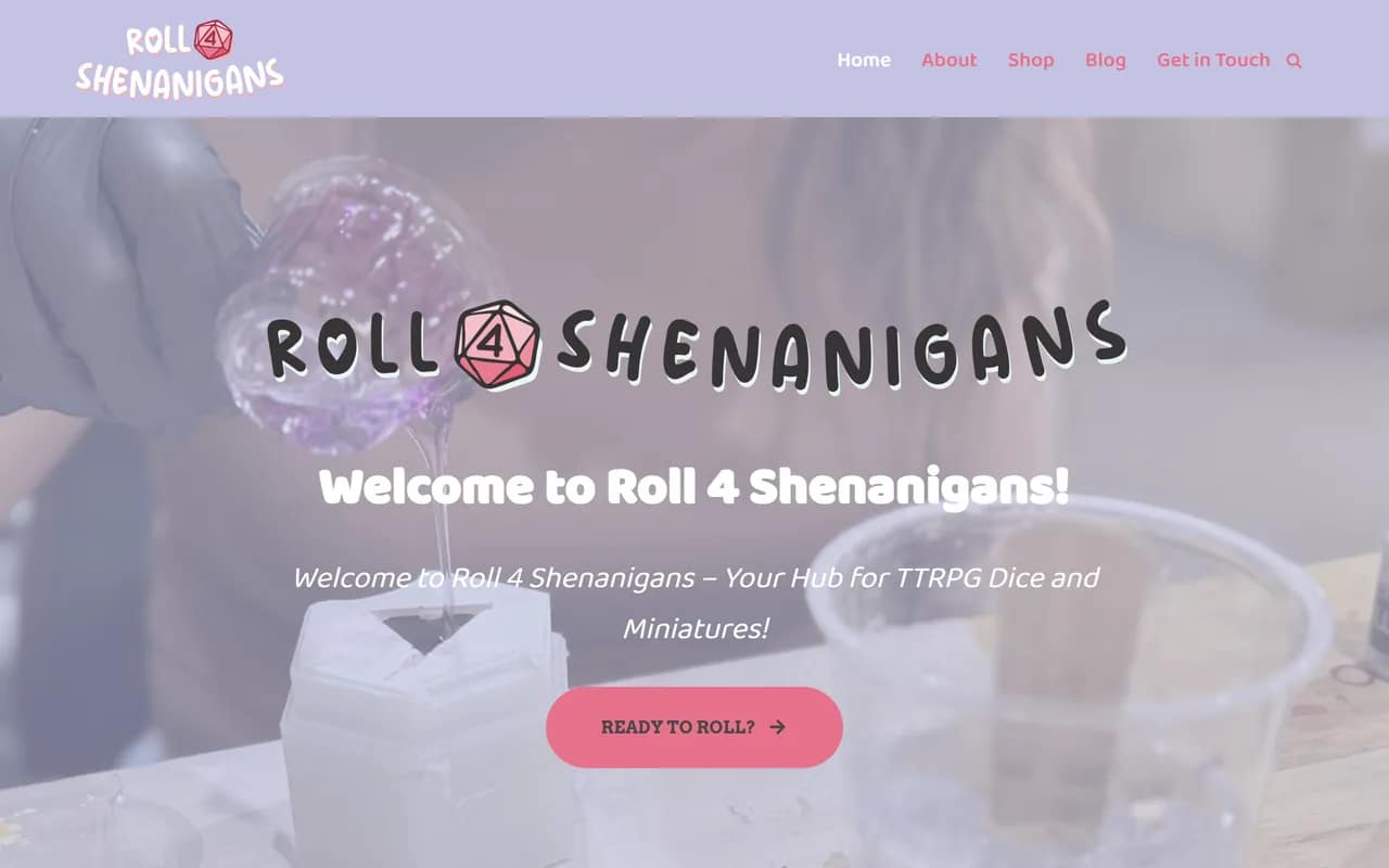 Screenshot of Roll 4 Shenanigans home page, handcrafted dice and miniatures